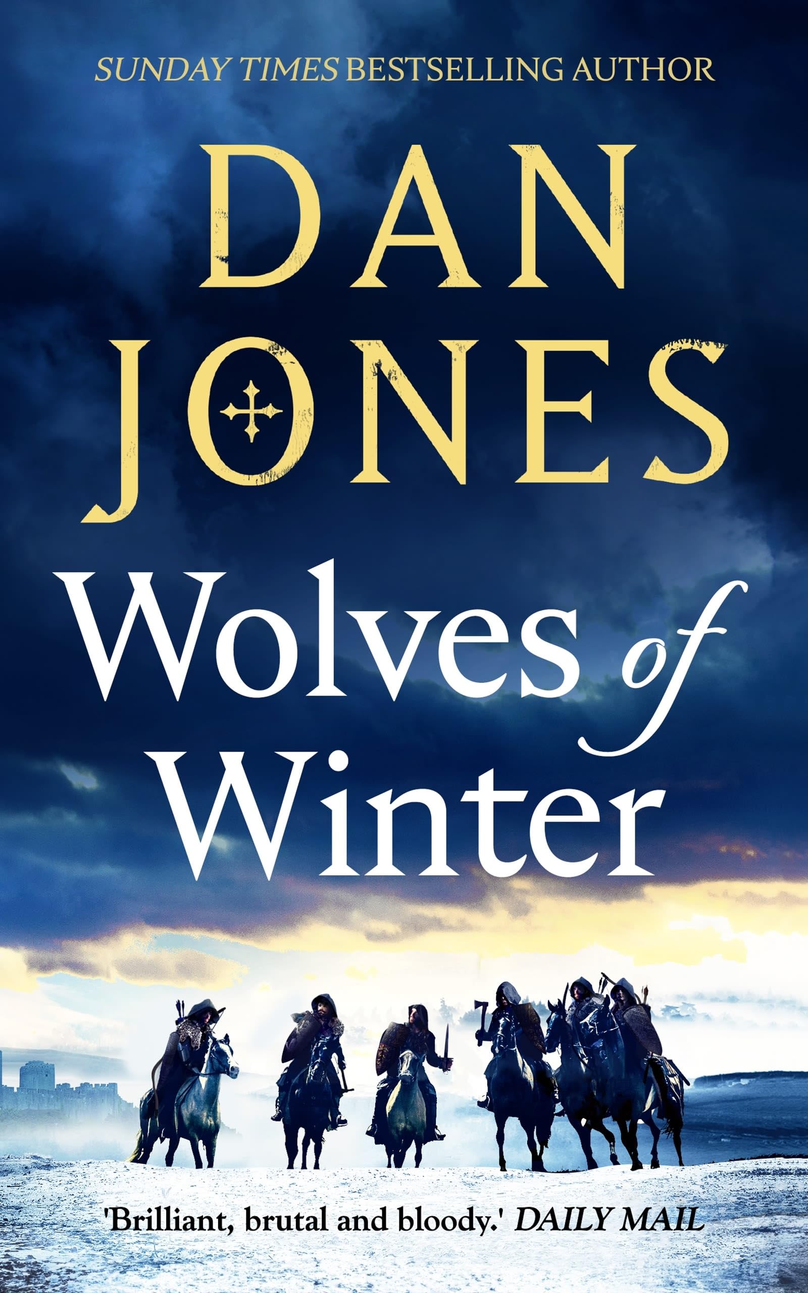 Libro: Wolves of Winter: The epic sequel to Essex Dogs from Sunday Times bestseller and historian Dan Jones