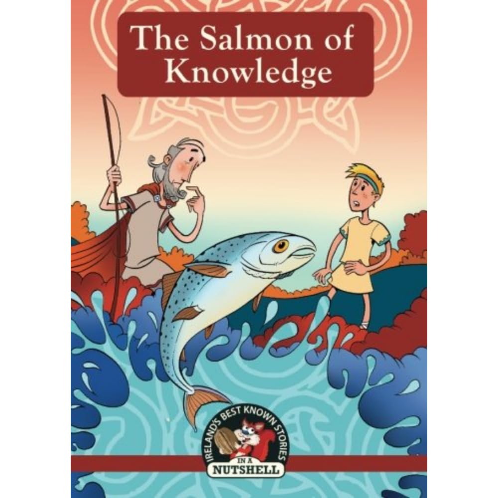 Libro: The Salmon Of Knowledge (Irish Myths & Legends In A Nutshell)