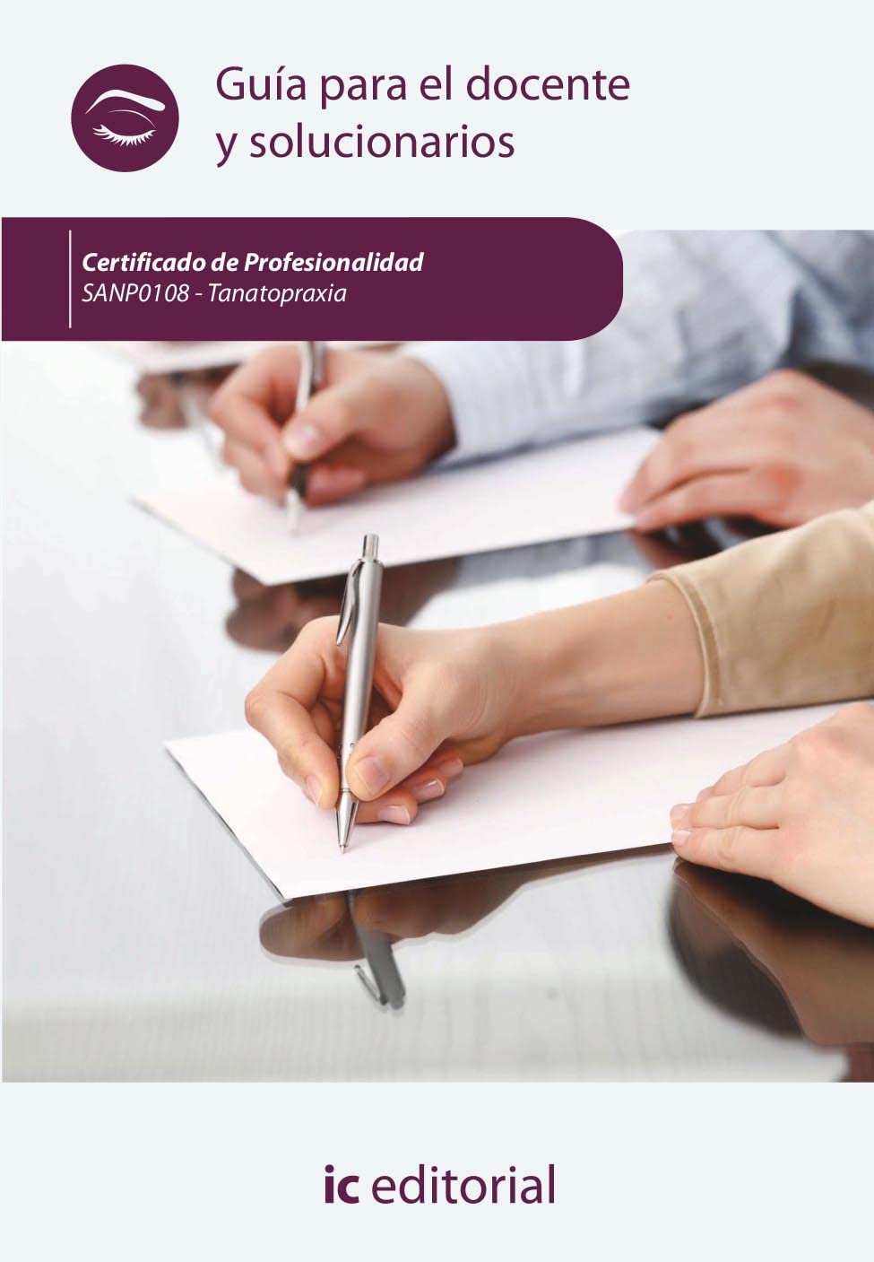 Libro: Tanatopraxia. SANP0108 - Guía para el docente y solucionarios