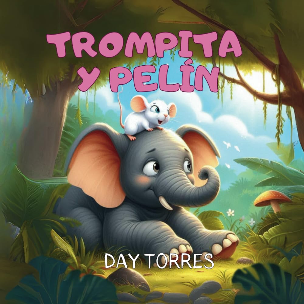 Libro: TROMPITA Y PELÍN (Spanish Edition)
