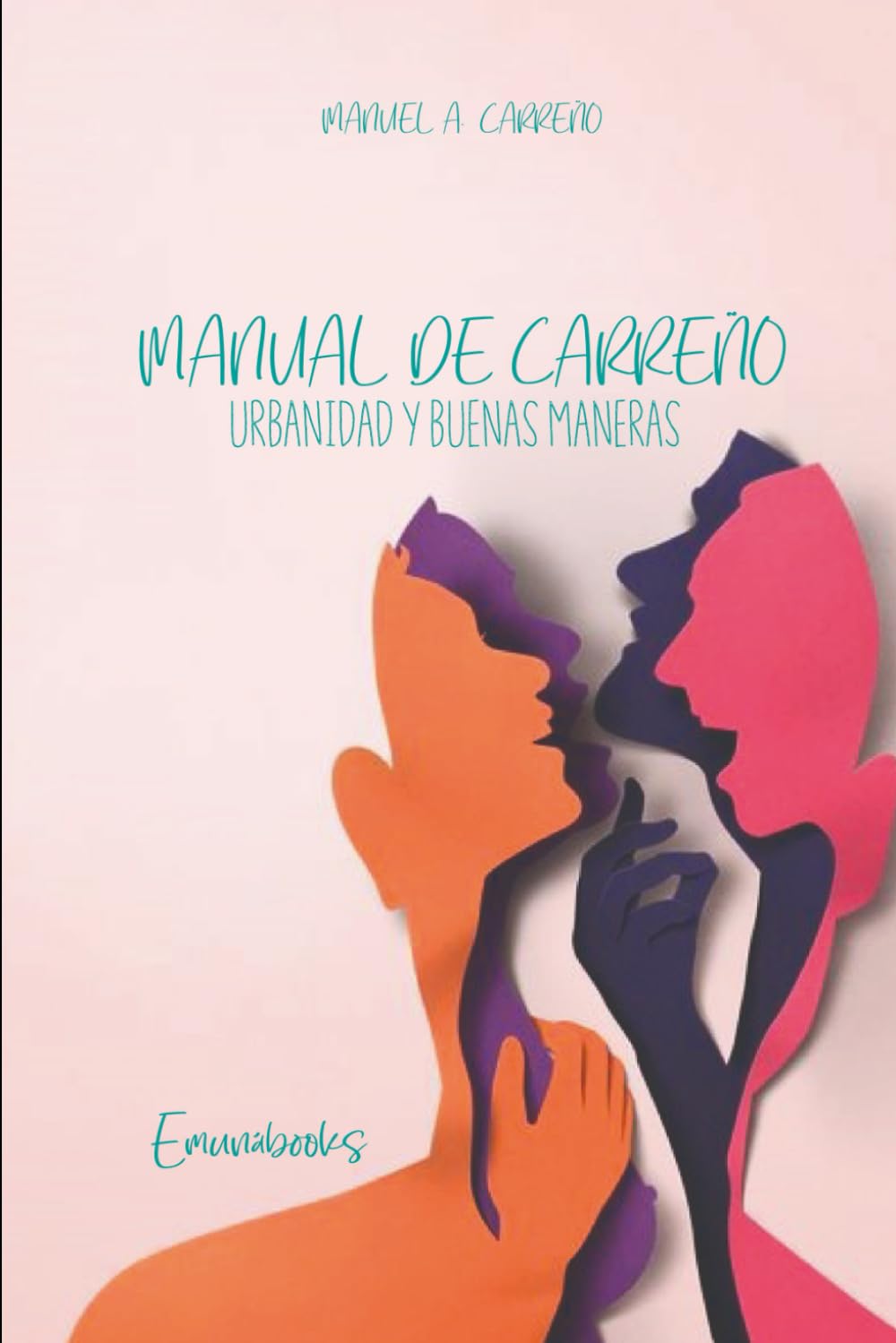 Libro: Manual de Carreño: Urbanidad y Buenas maneras (Spanish Edition)