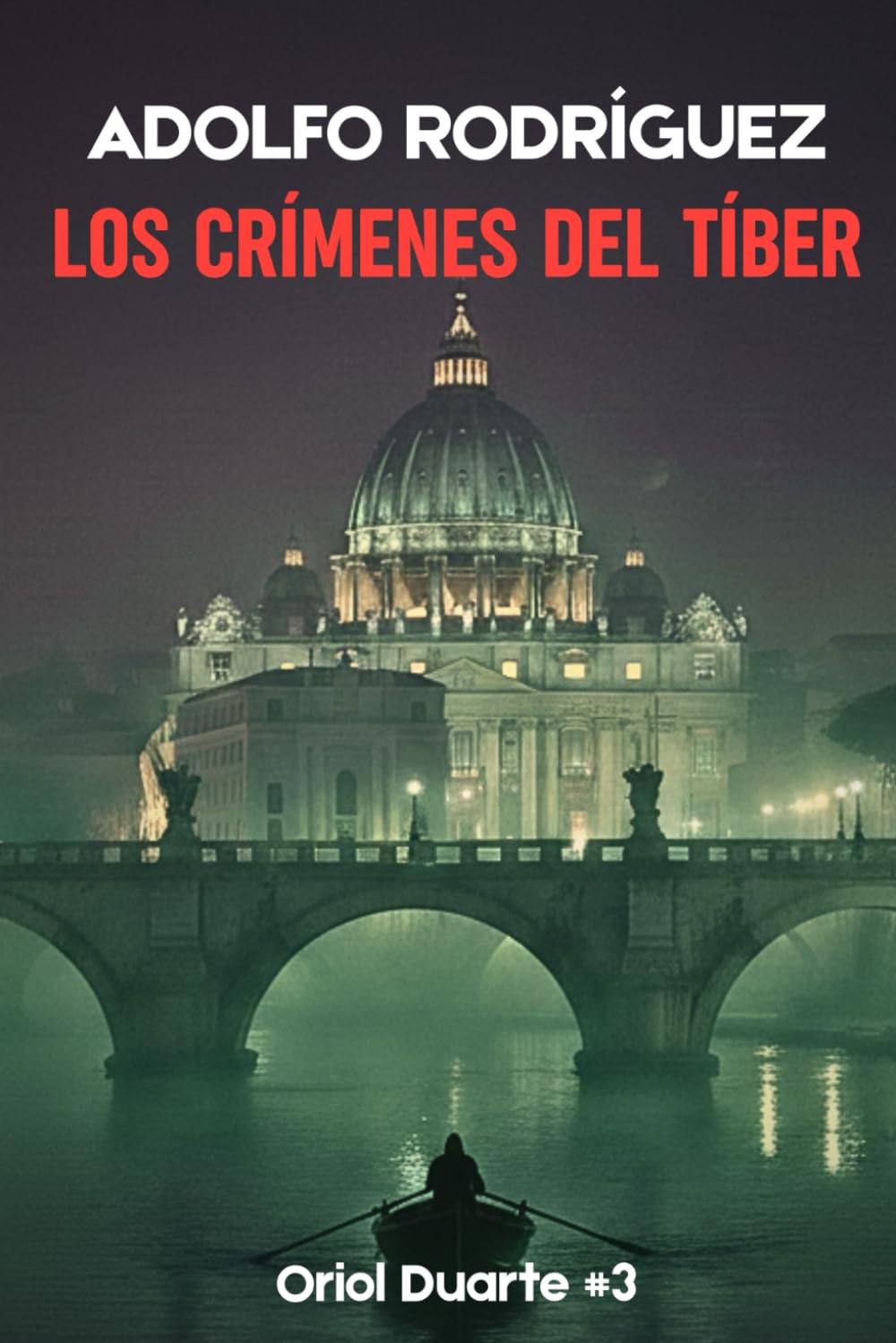 Libro: Los crímenes del Tíber: Un Thriller psicológico lleno de suspense e intriga con giros impactantes (Inspector Oriol Duarte)