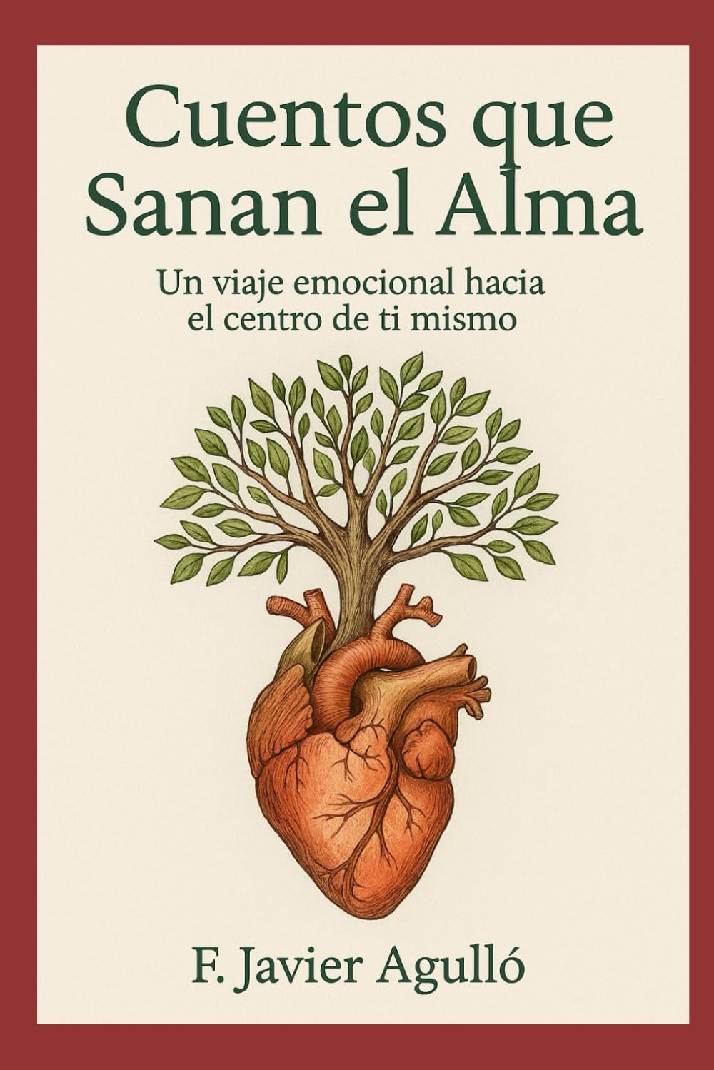 Libro: Cuentos que Sanan el Alma: Un viaje emocional hacia el centro de ti mismo (Spanish Edition)