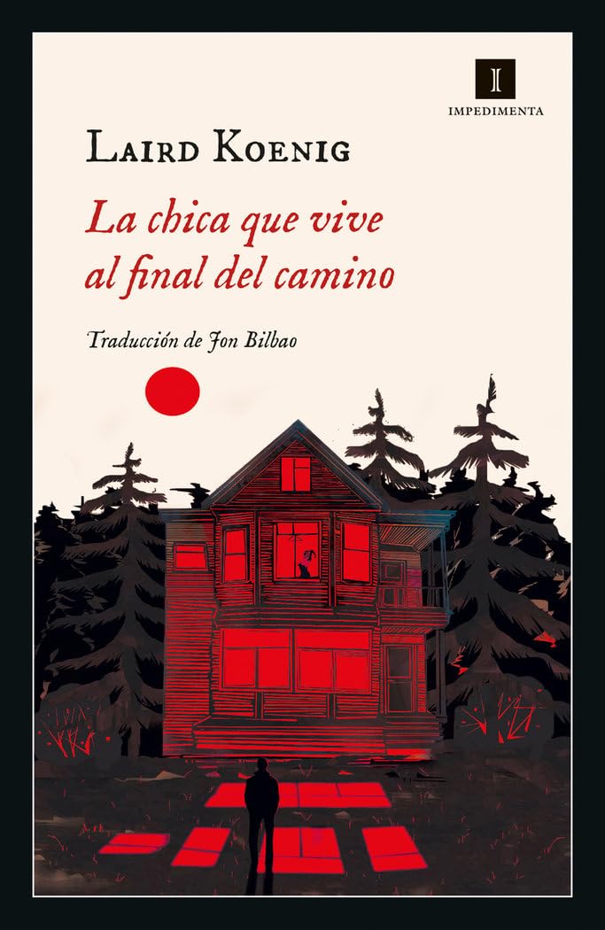 Libro: La chica que vive al final del camino (Spanish Edition)