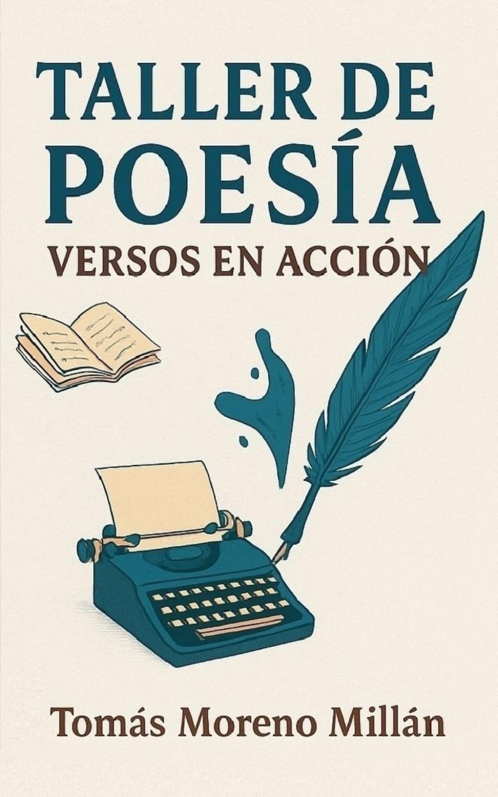 Libro: TALLER DE POESÍA - VERSOS EN ACCIÓN (Alcorada) (Spanish Edition)