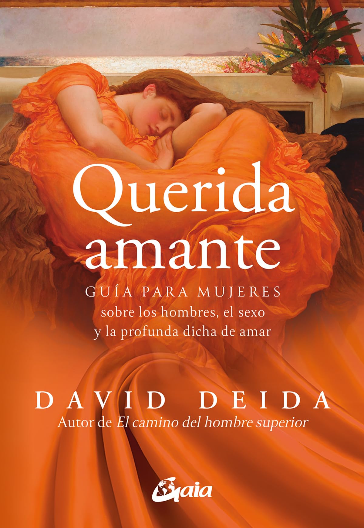 Libro: Querida amante: Guía para mujeres sobre los hombres, el sexo y la profunda dicha de amar