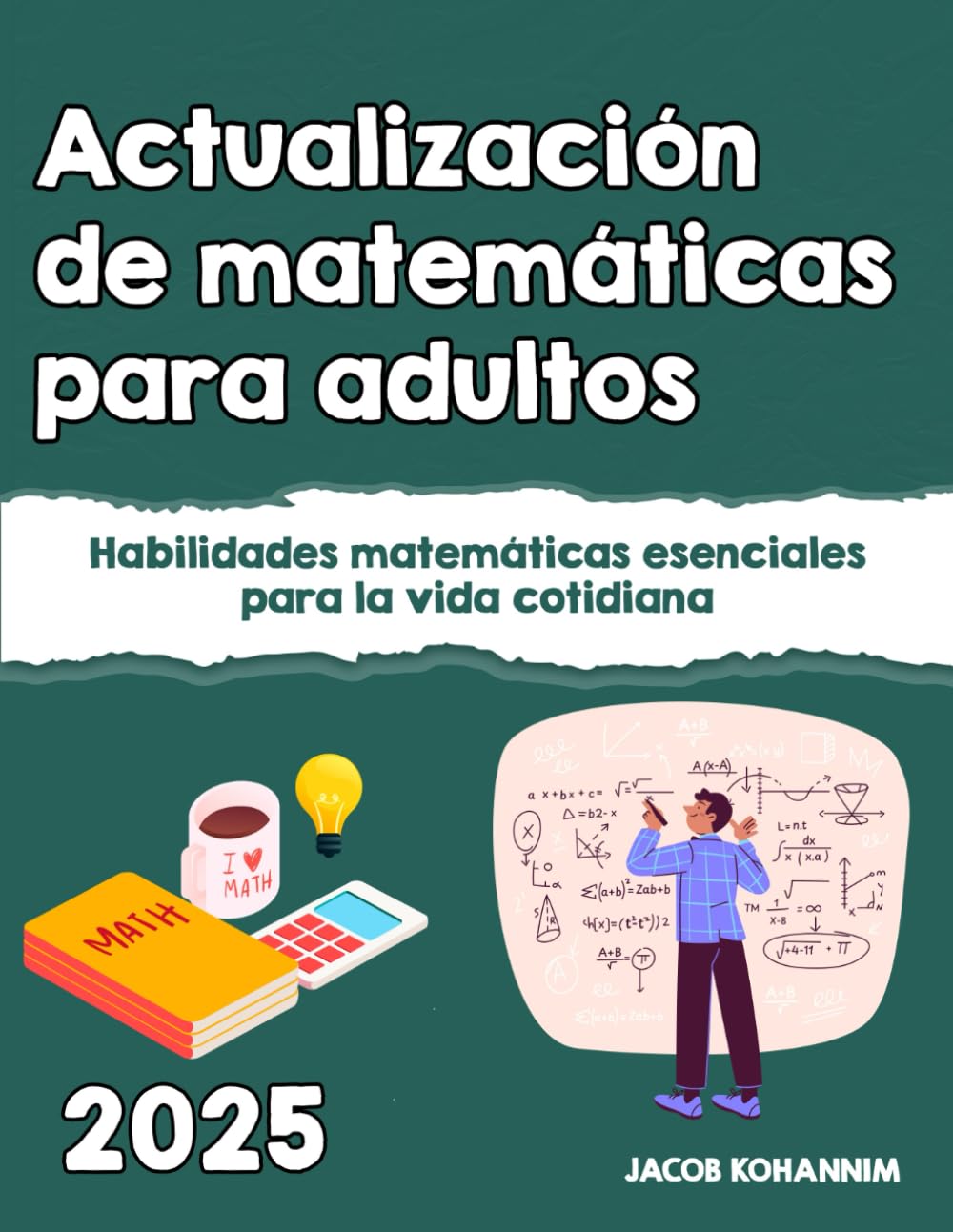 Libro: Actualización de matemáticas para adultos: Habilidades matemáticas esenciales para la vida cotidiana (Spanish Edition)
