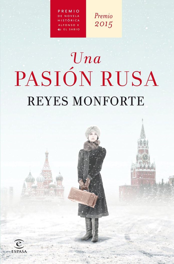 Libro: Una pasión rusa: Premio de Novela Histórica Alfonso X El Sabio 2015