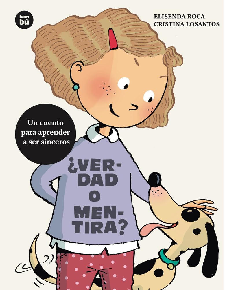 Libro: ¿Verdad o mentira?: Un Cuento Para Aprender a Ser Sinceros (Adelante)