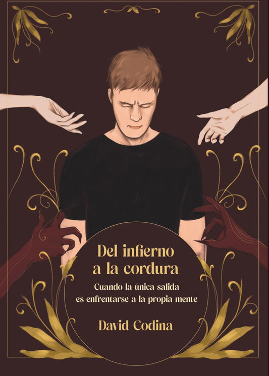 Del infierno a la cordura: Una espiral silenciosa de autodestrucción