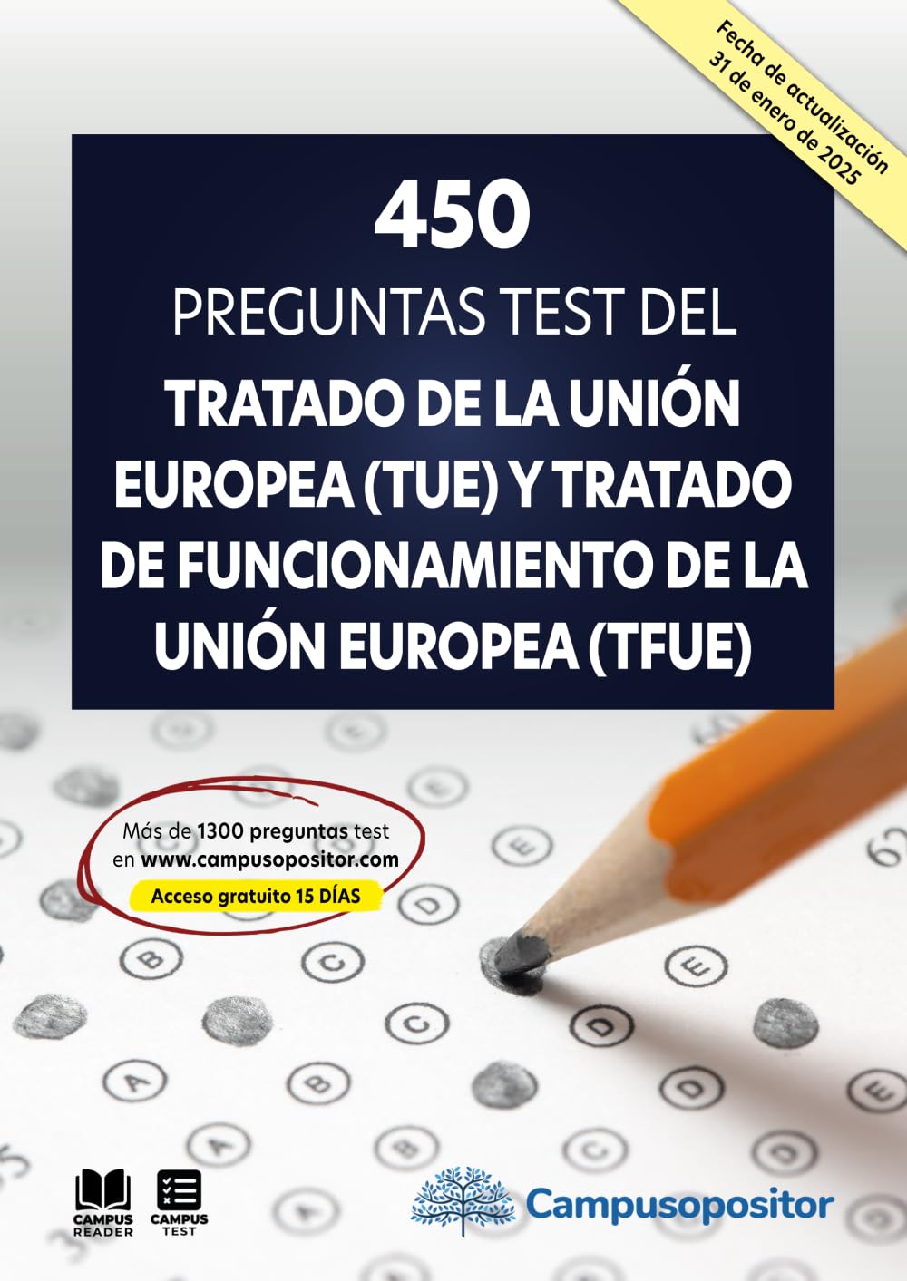 Libro: 450 preguntas test del Tratado de la Unión Europea (TUE) y Tratado de Funcionamiento de la Unión Europea (TFUE) (Spanish Edition)
