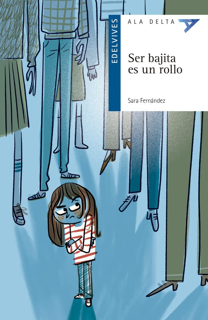 Libro: Ser bajita es un rollo: 110 (Ala Delta - Serie azul)