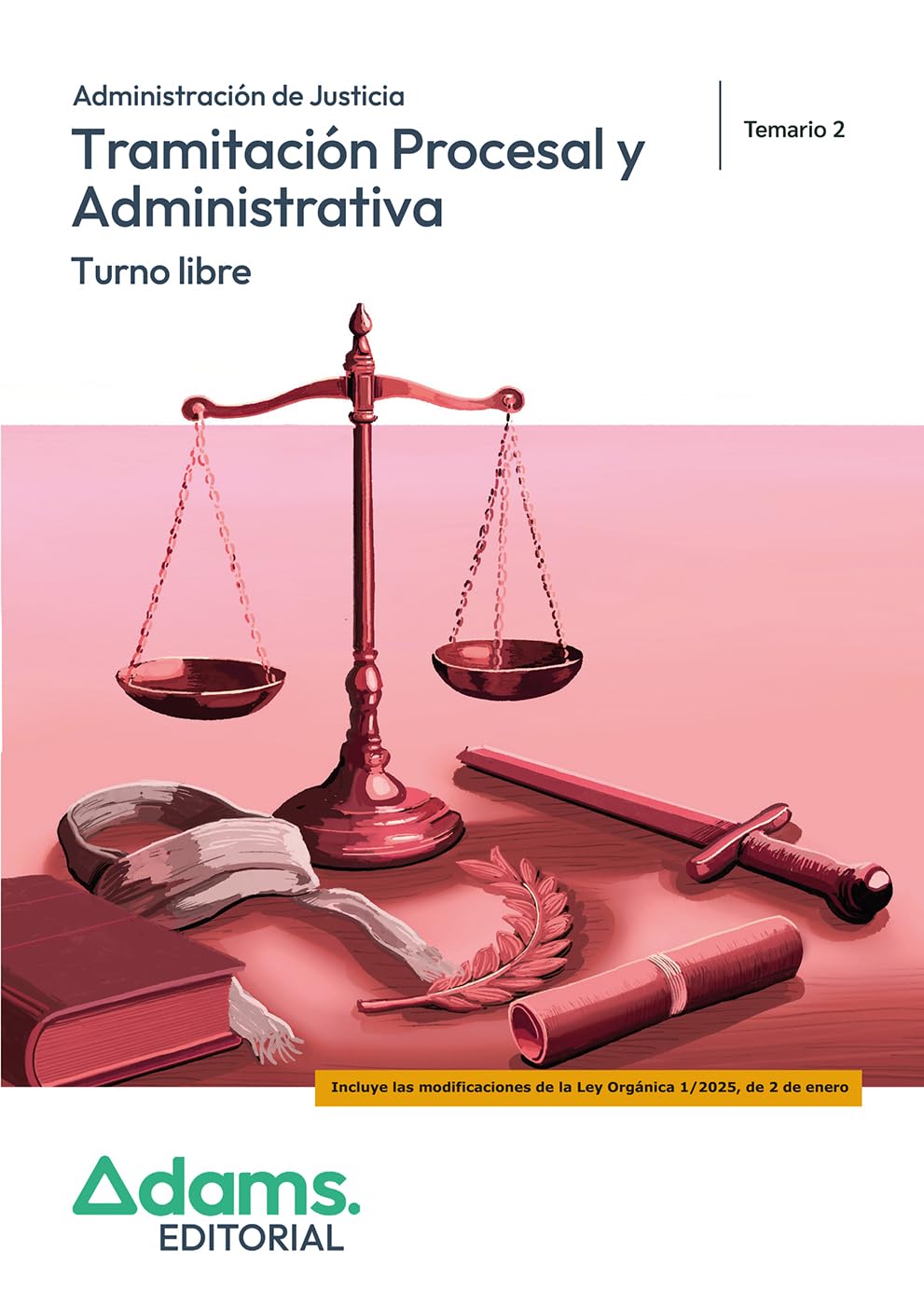 Libro: Temario 2 Tramitación Procesal y Administrativa. Turno libre
