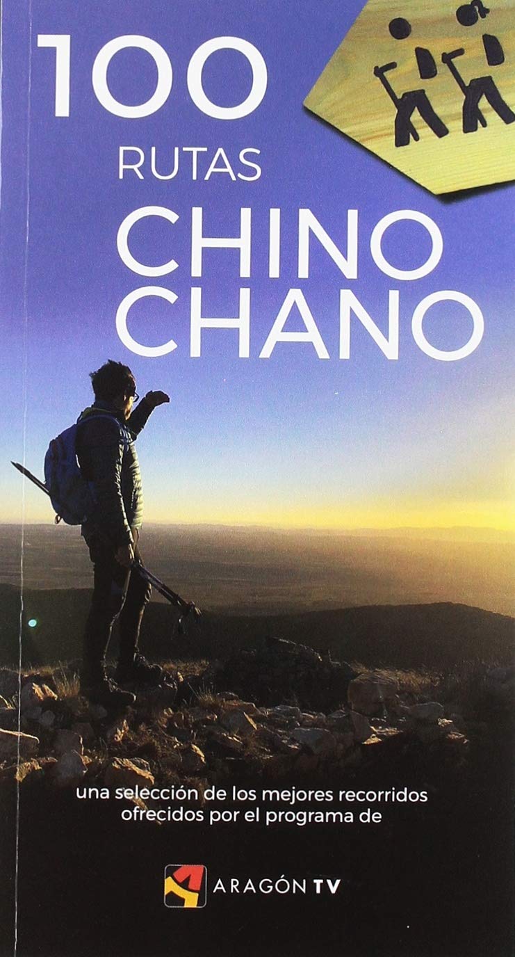 Libro: 100 RUTAS CHINO-CHANO (Spanish Edition)