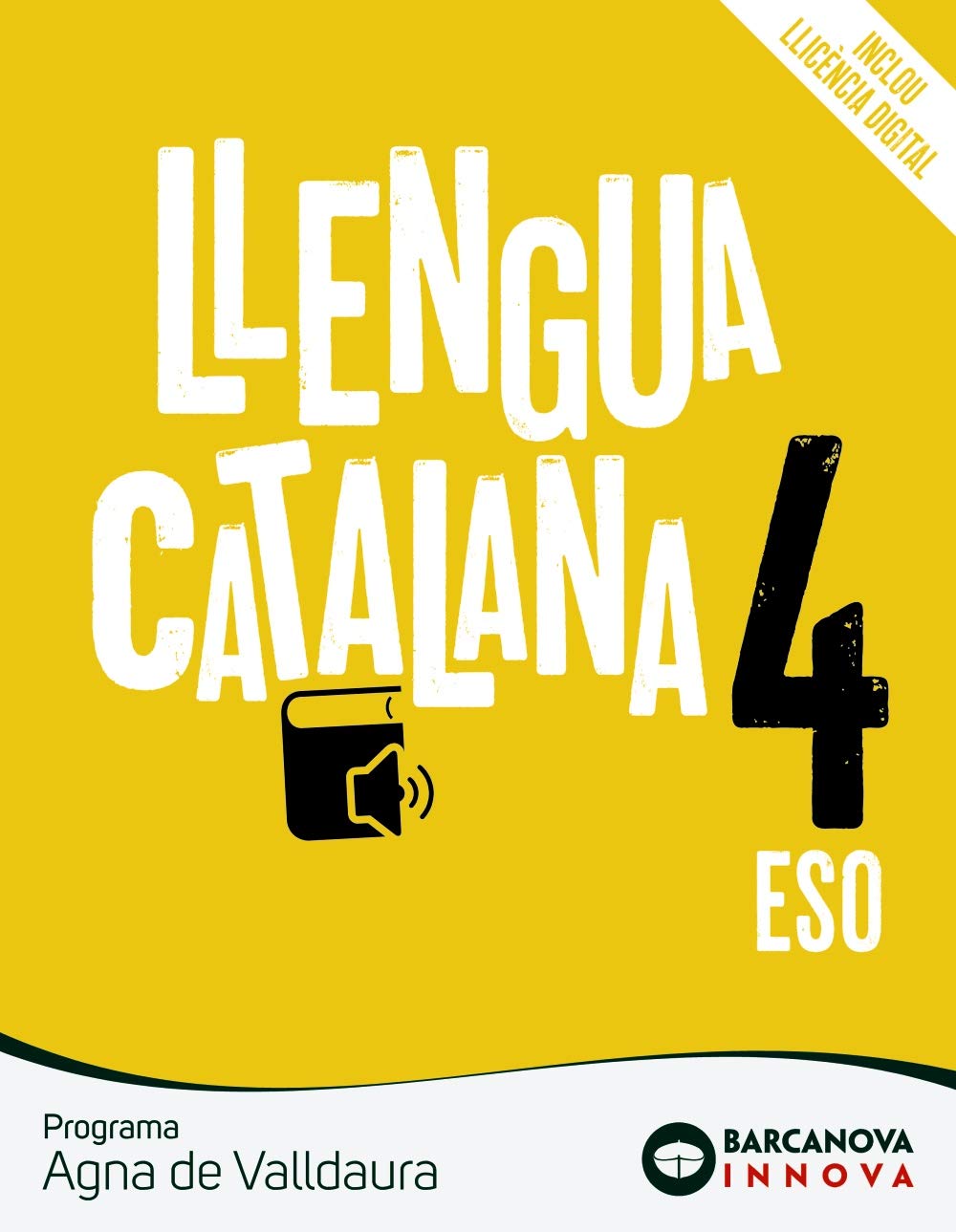 Libro: Agna de Valldaura 4 ESO. Llengua catalana: Novetat
