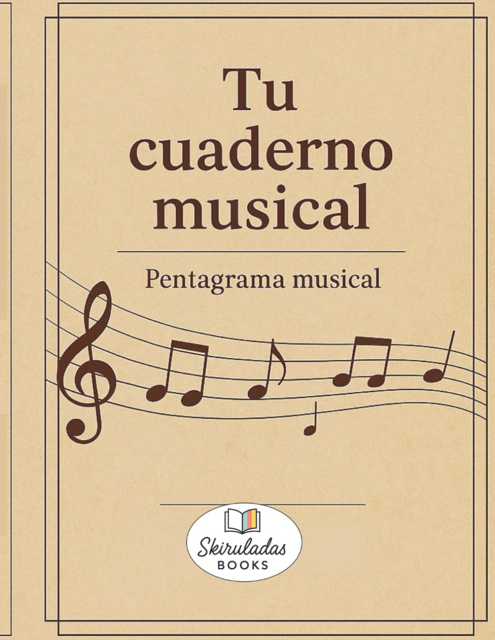 Libro: Tu Cuaderno Musical: Pentagrama musical