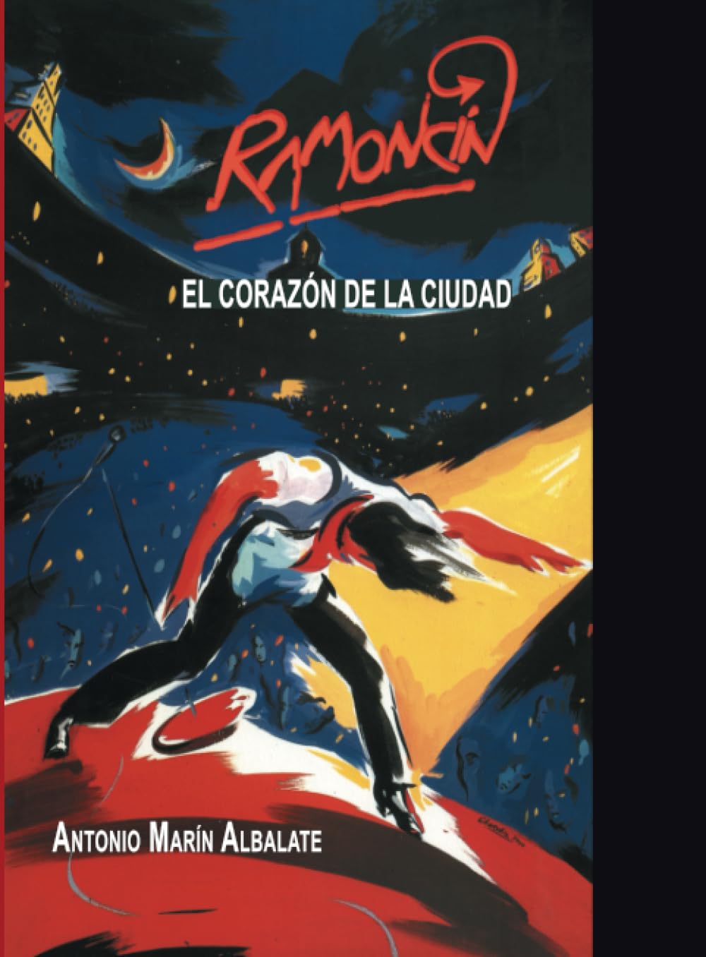 Libro: Ramoncin, el corazon de la ciudad (SIN COLECCION)