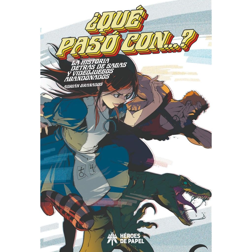 Libro: ¿Qué pasó con...?: La historia detrás de sagas y videojuegos abandonados