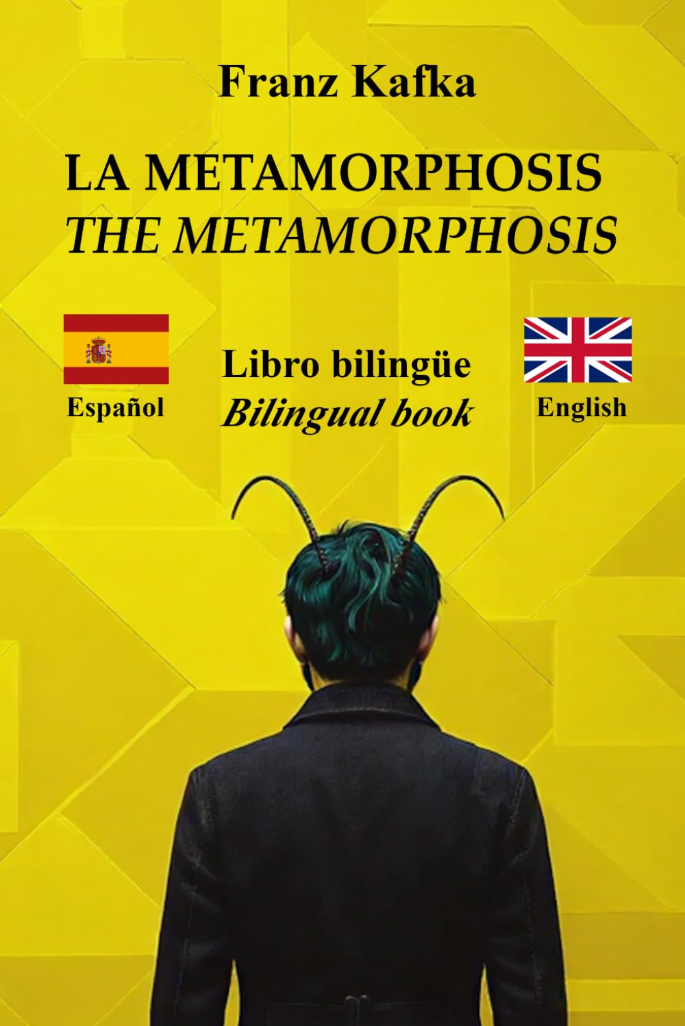 Libro: La Metamorfosis – The Metamorphosis: Texto bilingüe con frases paralelas – Bilingual parallel text: Español – Inglés / Spanish – English (Spanish Edition)