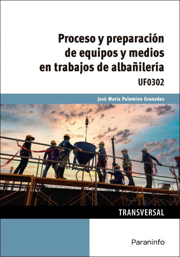 Libro: Proceso y preparación de equipos y medios en trabajos de albañilería
