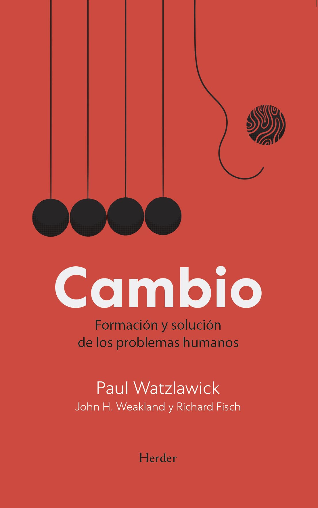Libro: Cambio: Formación y solución de los problemas humanos (Spanish Edition)