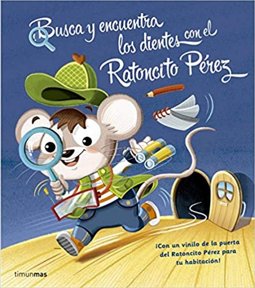 Libro: Busca y encuentra los dientes con el Ratoncito Pérez: Un cuento infantil para vivir la magia en familia (Primeros cuentos)