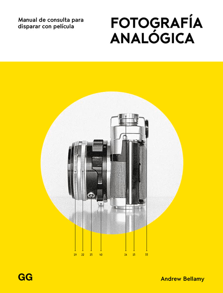 Libro: Fotografía analógica: Manual de consulta para disparar con película (Spanish Edition)