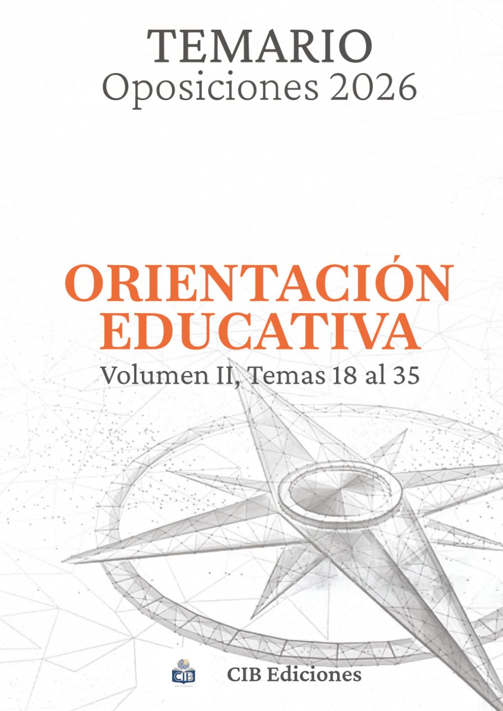 Libro: Oposiciones ORIENTACIÓN EDUCATIVA 2026: Volumen 2. Temas 18 al 35. (Spanish Edition)