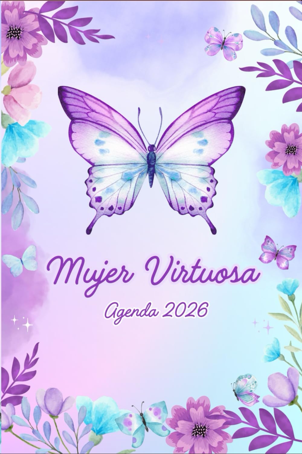 Libro: Agenda 2026 Cristiana, Mujer Virtuosa con versículos por página, Planner diario 3 días por página
