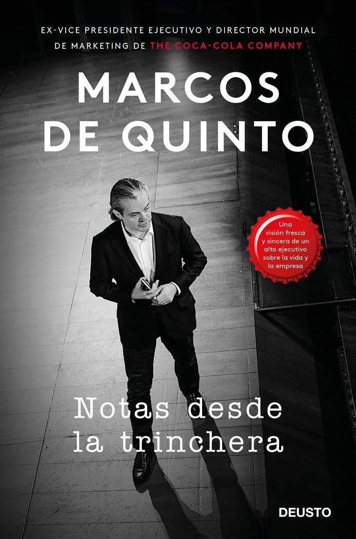 Libro: Notas desde la trinchera: Una visión fresca y sincera de un alto ejecutivo sobre la vida y la empresa