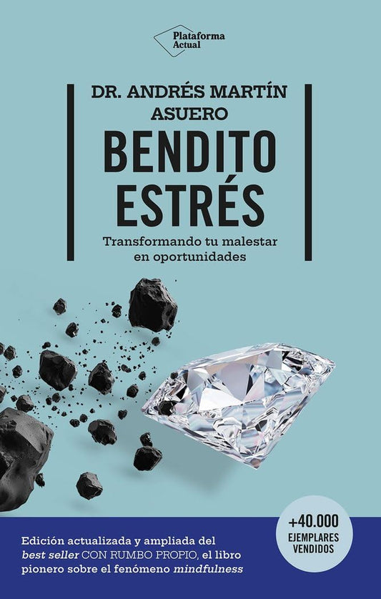 Bendito estrés: Transformando tu malestar en oportunidades (ACTUAL)