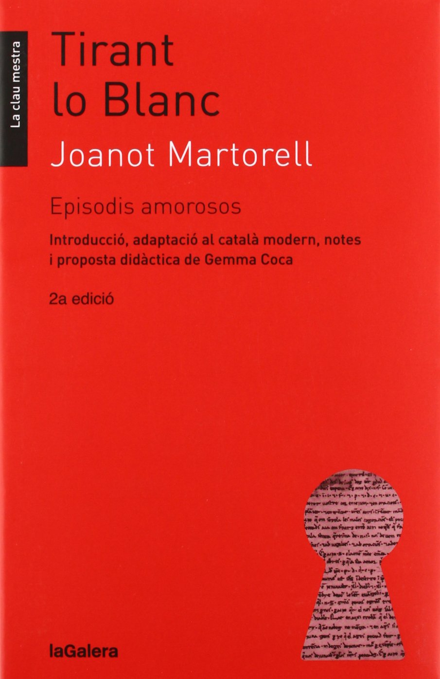 Libro: Tirant lo Blanc. Episodis amorosos: 12 (La clau mestra)