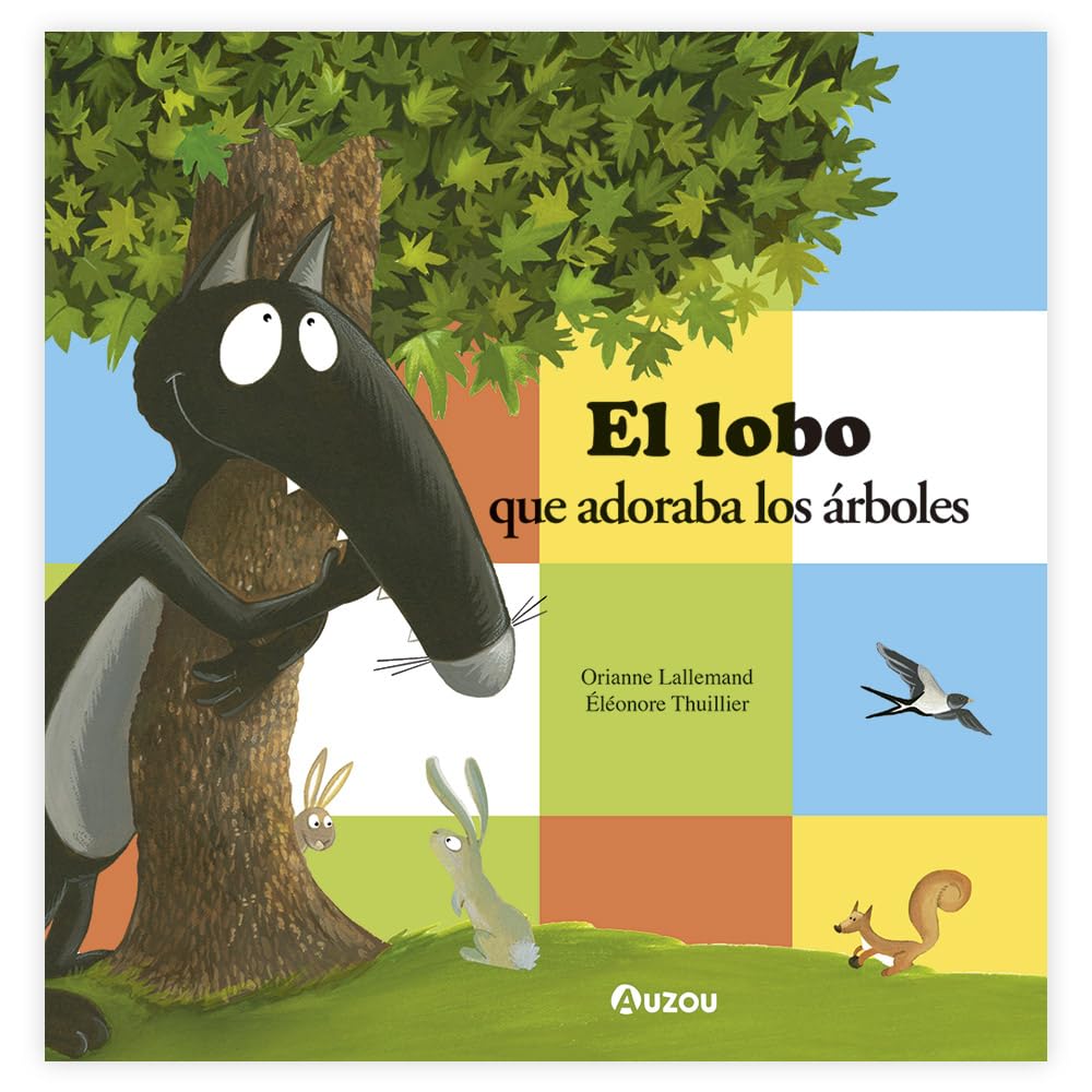 Libro: El lobo que adoraba los árboles