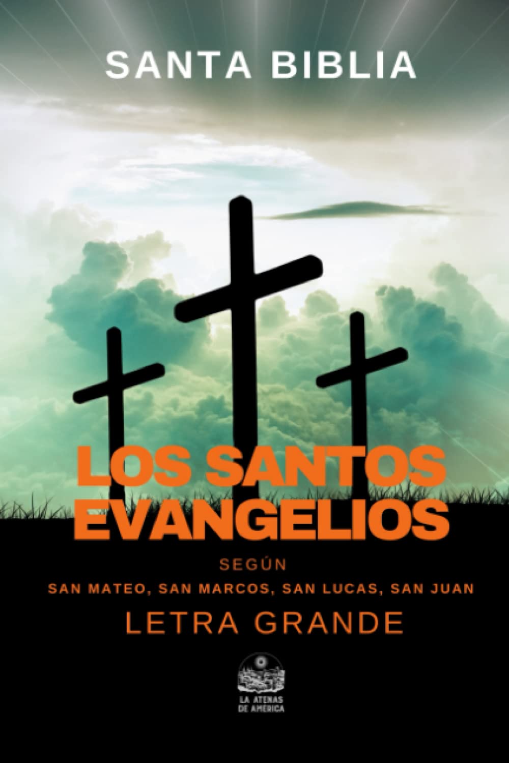 Libro: Los Santos Evangelios según San Mateo, San Marcos, San Lucas, San Juan: Letra grande (Spanish Edition)