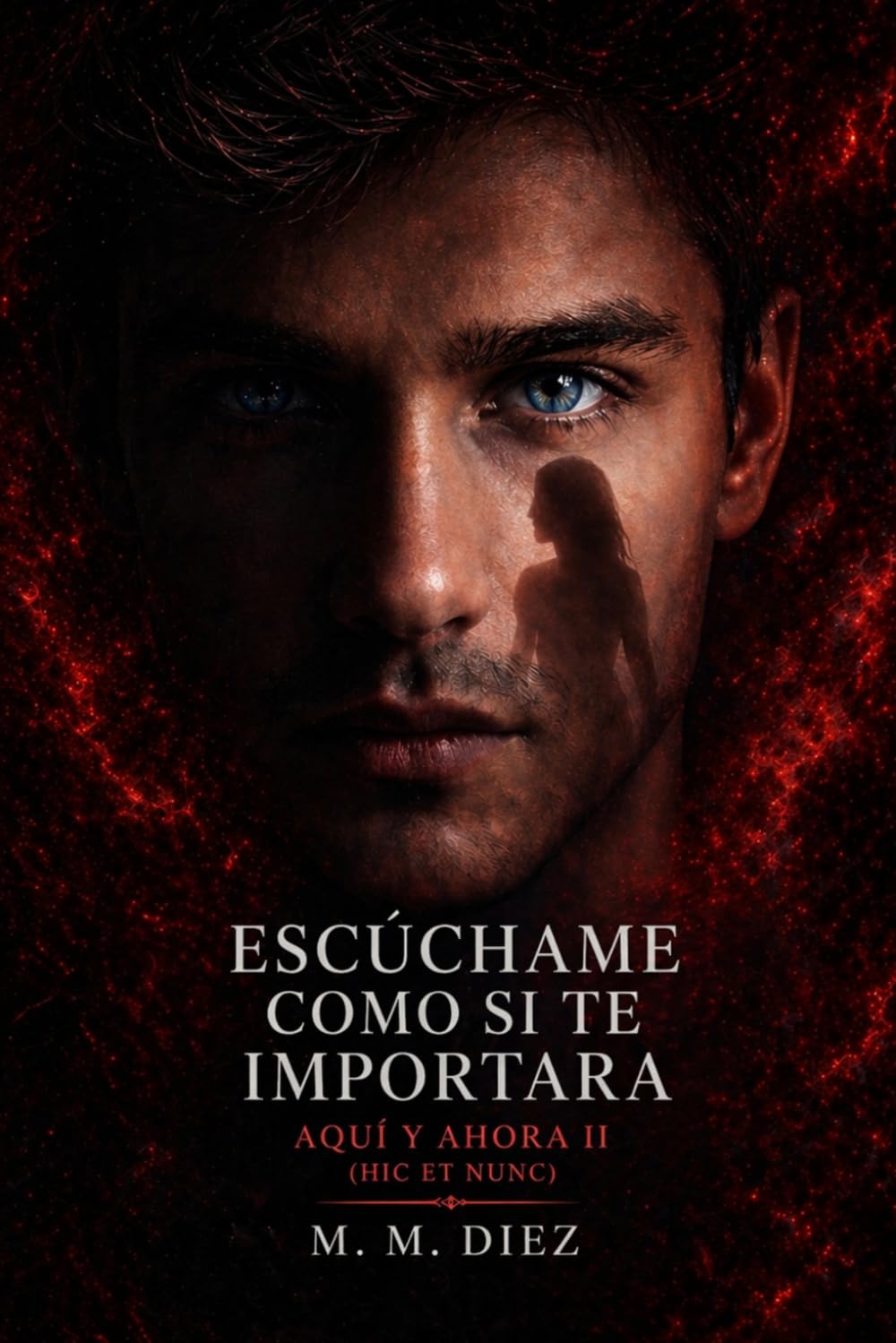 Libro: Escúchame como si te importara: Aquí y ahora II (Hic et nunc)