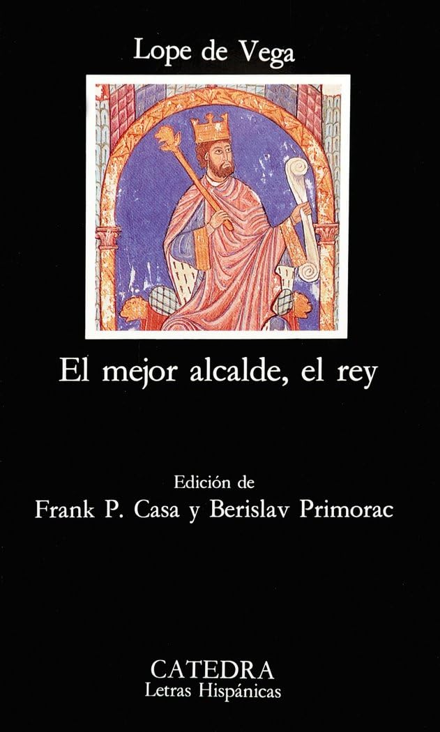 Libro: El mejor alcalde, el rey (Letras Hispánicas)
