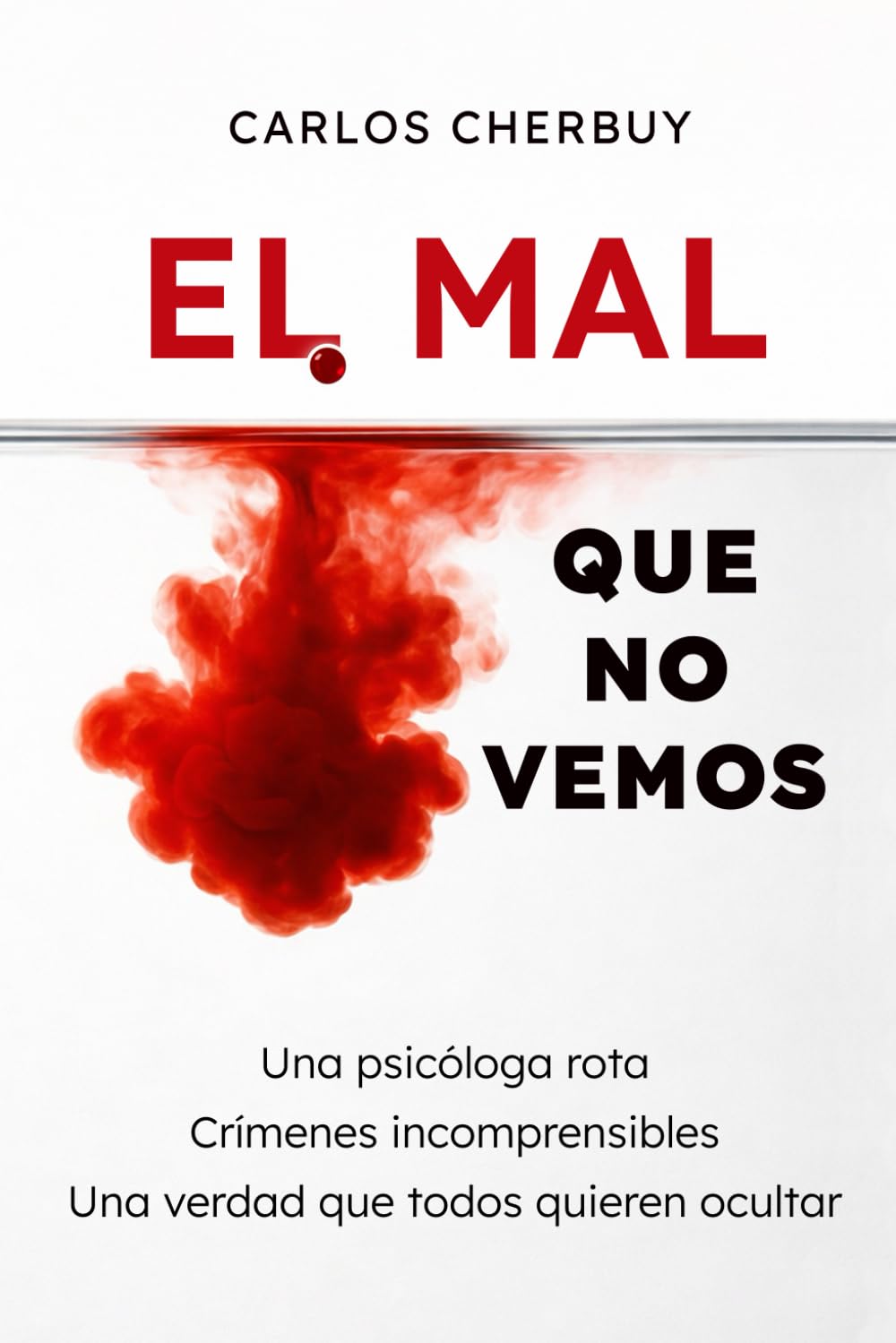 Libro: El mal que no vemos