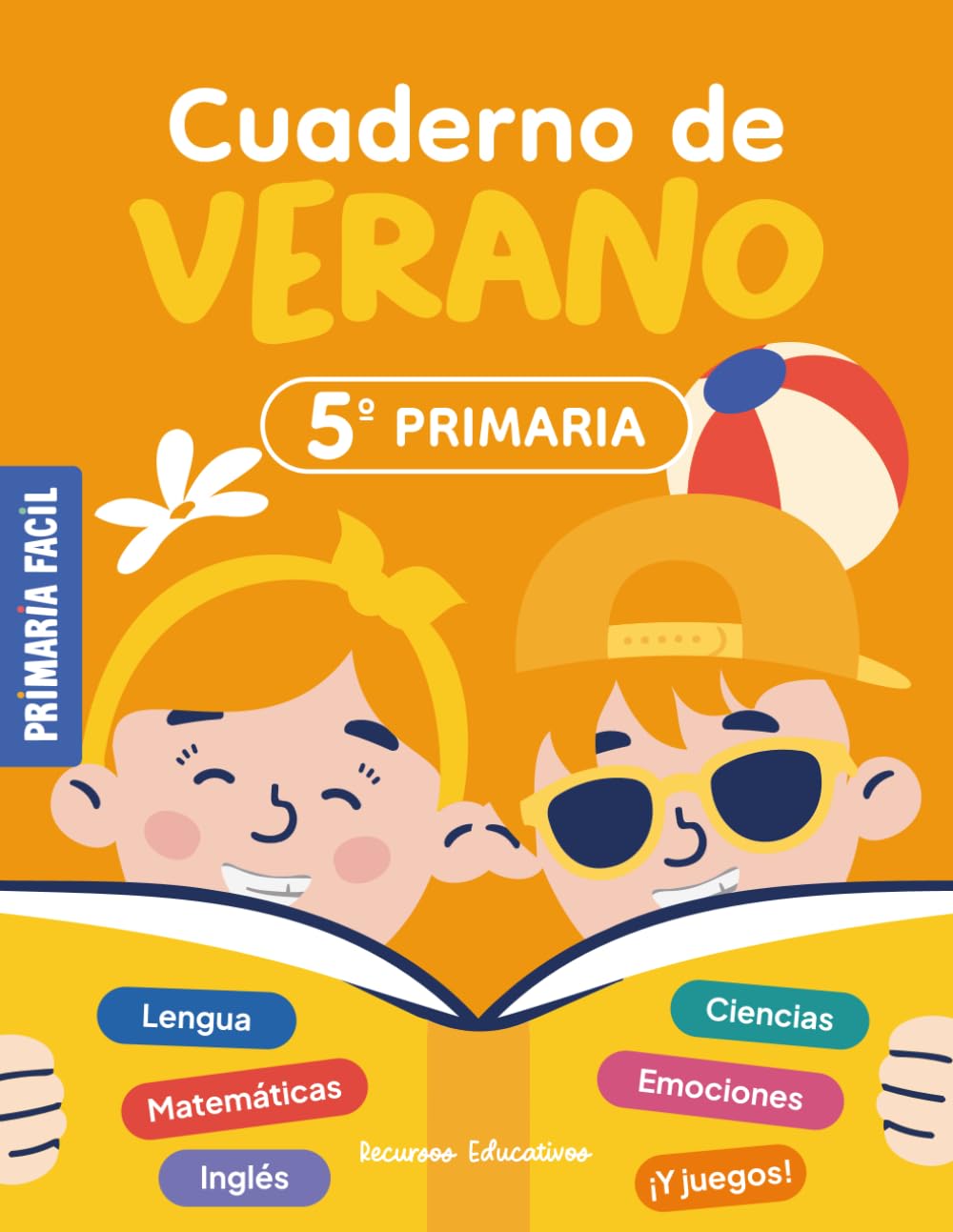 Cuaderno de Verano 5º de Primaria: Actividades de repaso para vacaciones de lengua, mates, ciencias e inglés para niños de 11 años