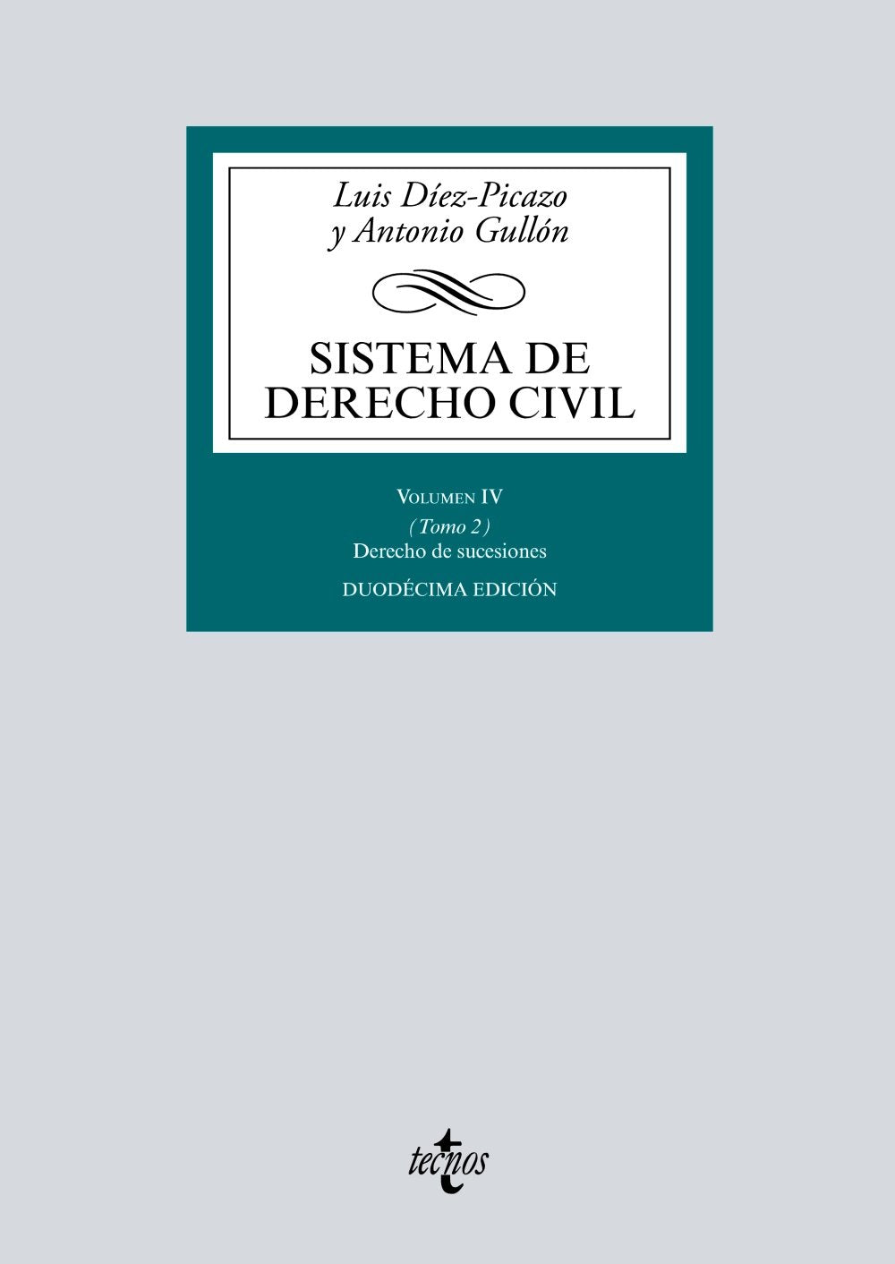 Libro: Sistema de Derecho Civil: Volumen IV (Tomo 2) Derecho de sucesiones