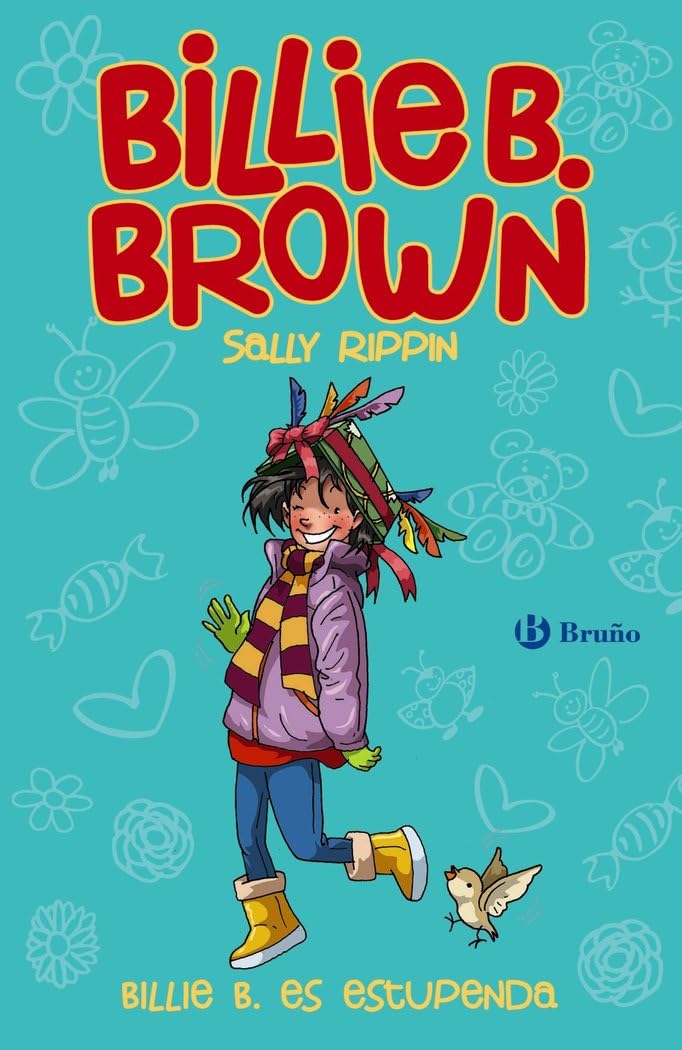 Libro: Billie B. Brown, 12. Billie B. es estupenda (Castellano - A PARTIR DE 6 AÑOS - PERSONAJES Y SERIES - Billie B. Brown)