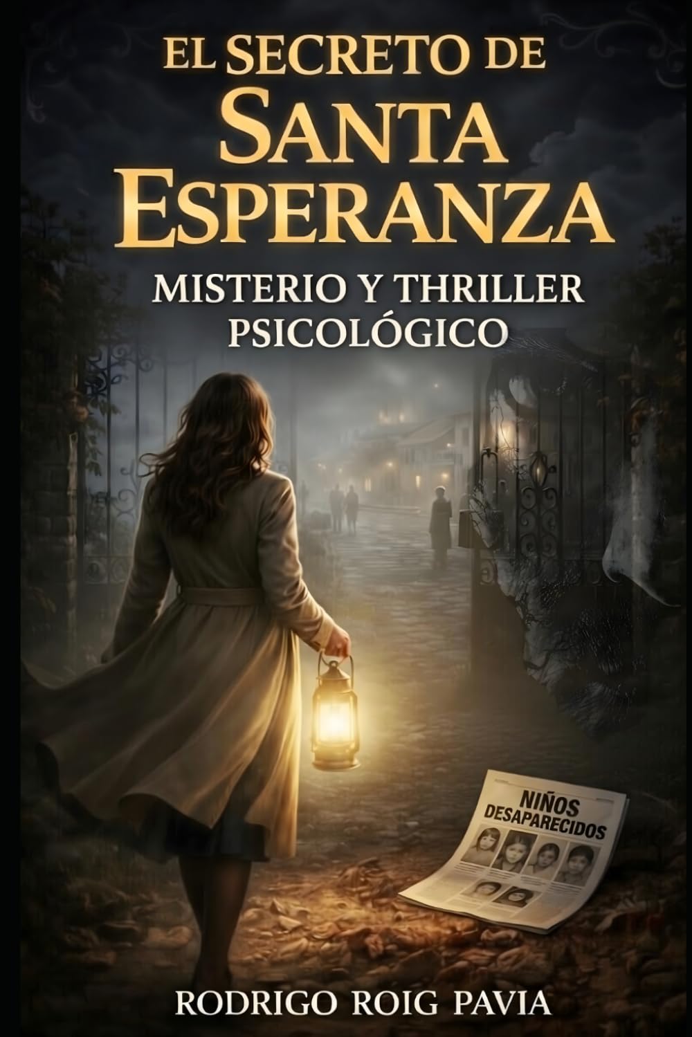Libro: El Secreto de Santa Esperanza: UN PUEBLO PERFECTO...CON OSCUROS SECRETOS
