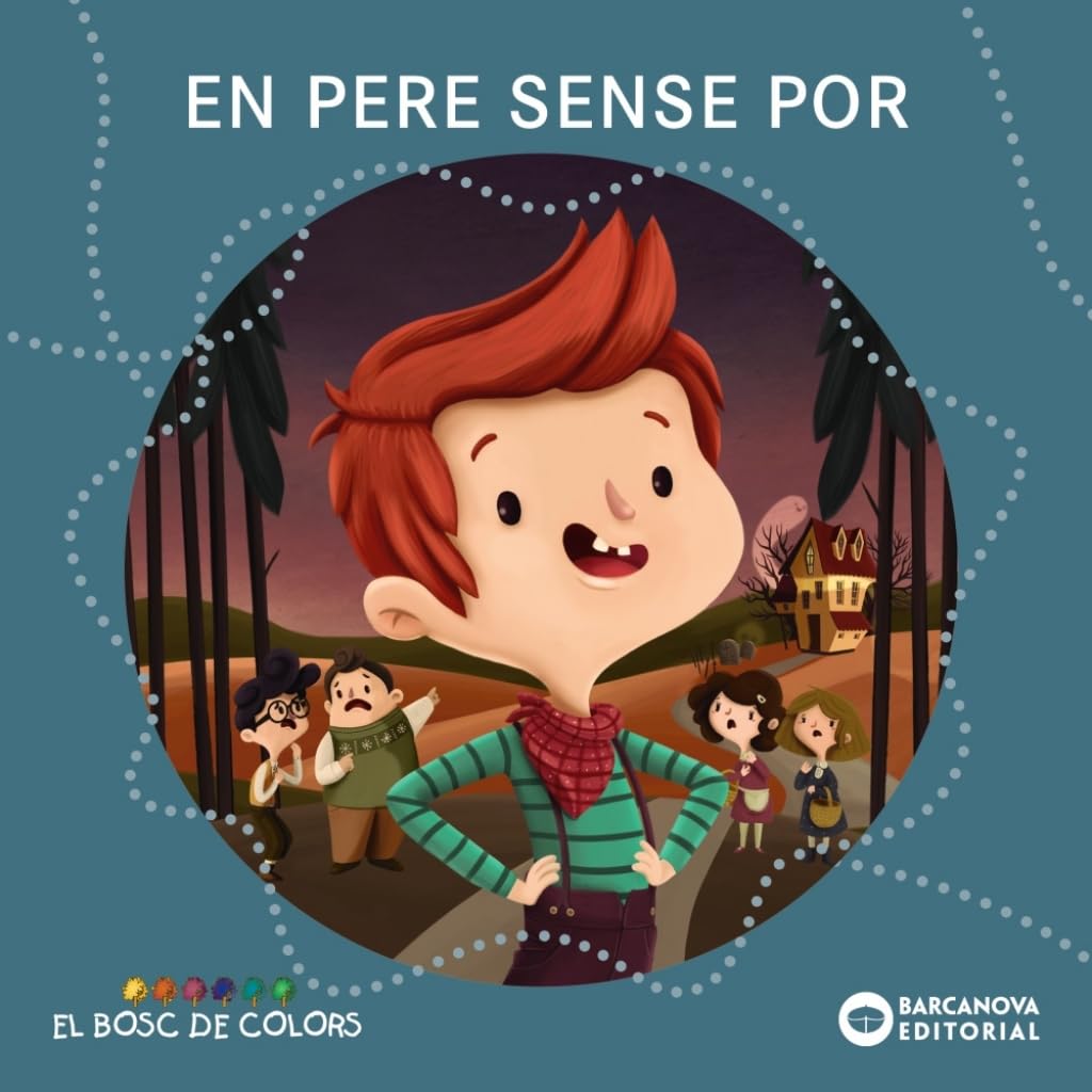 Libro: En Pere sense por (Llibres infantils i juvenils - El bosc de colors)