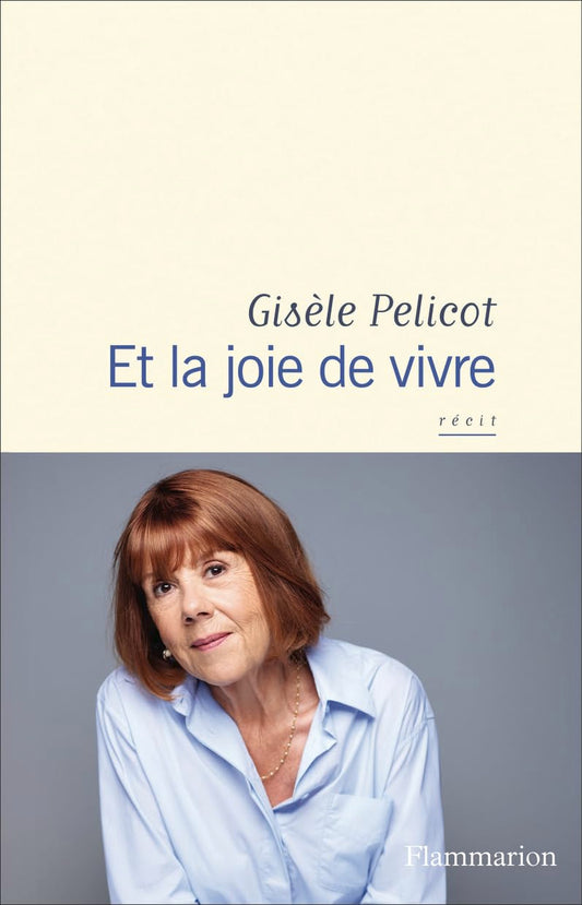 Et la joie de vivre: récit
