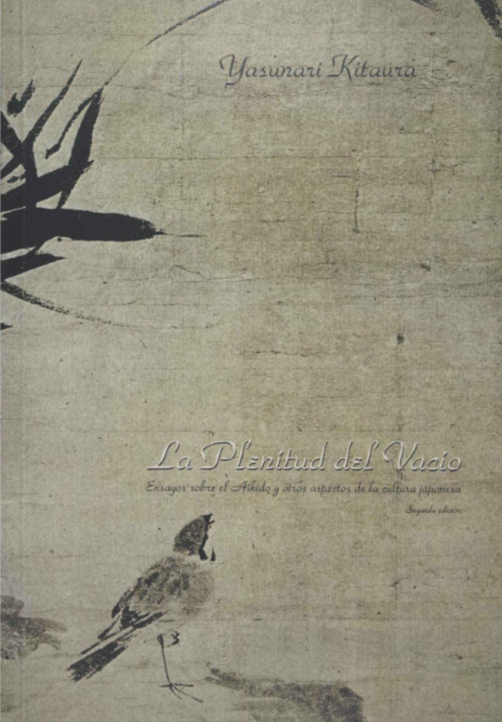 Libro: La Plenitud del Vacío: Ensayos sobre el Aikido y otros aspectos de la cultura japonesa