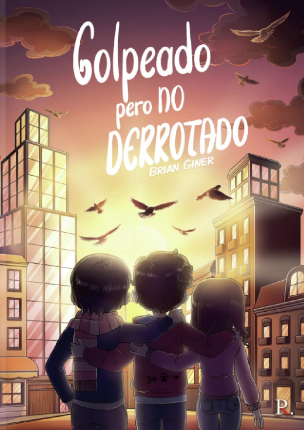 Libro: Golpeado pero no derrotado