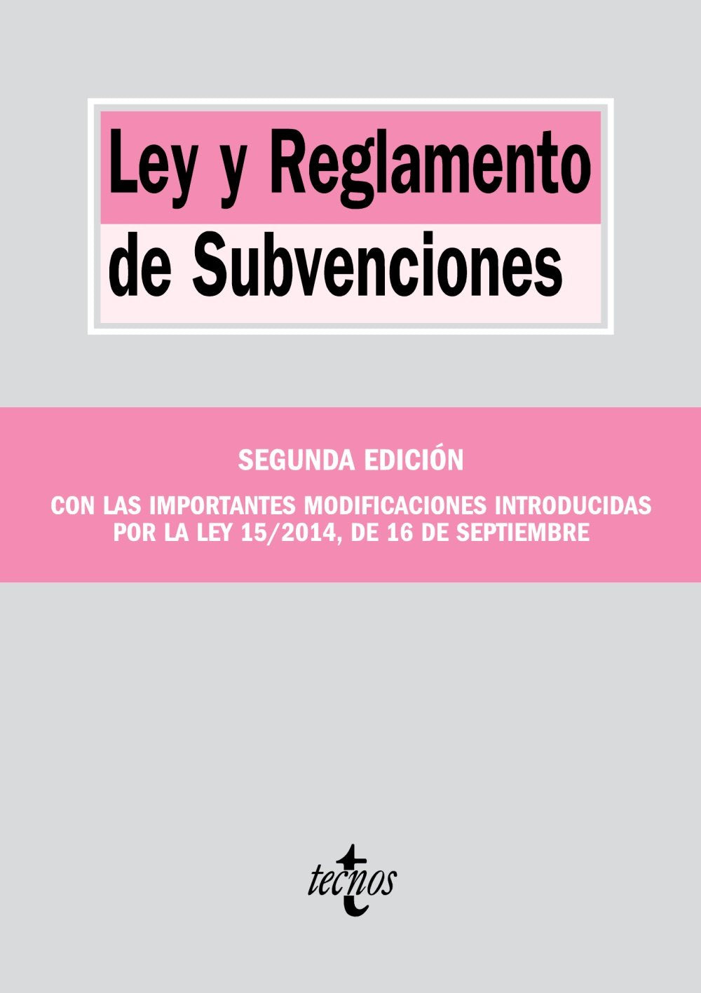 Libro: Ley y Reglamento de Subvenciones