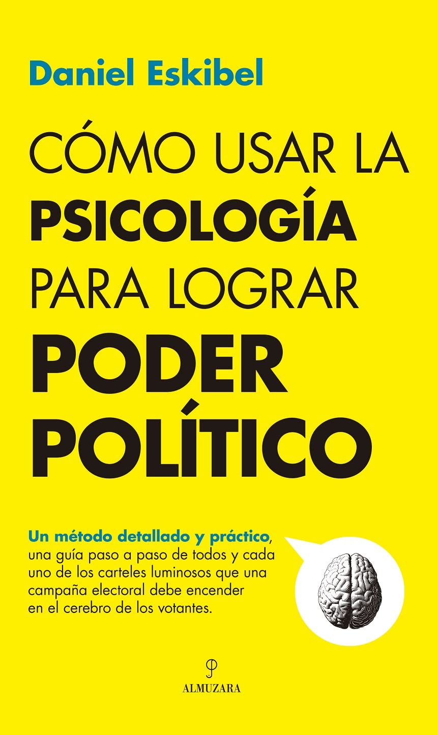Libro: Cómo usar la psicología para lograr poder político