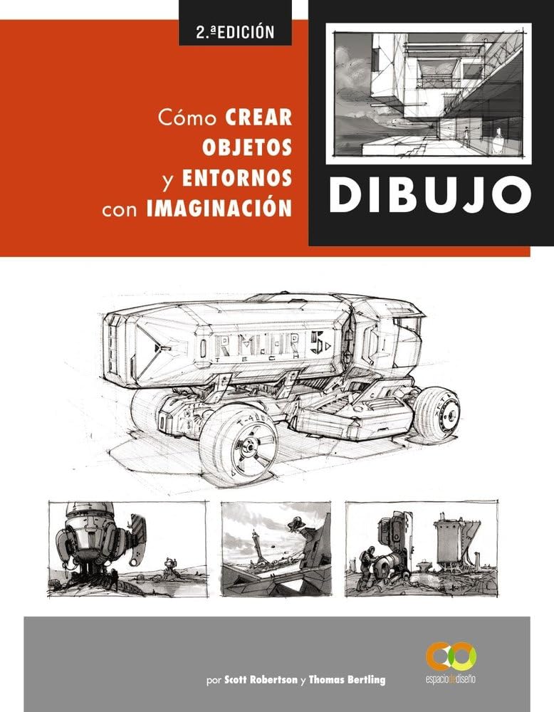 Libro: Dibujo. Cómo crear objetos y entornos con imaginación (ESPACIO DE DISEÑO)