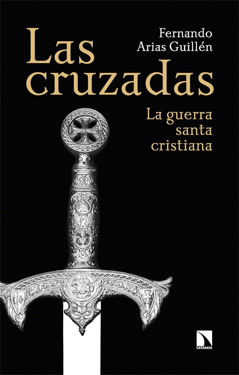 Libro: Las cruzadas: La guerra santa cristiana