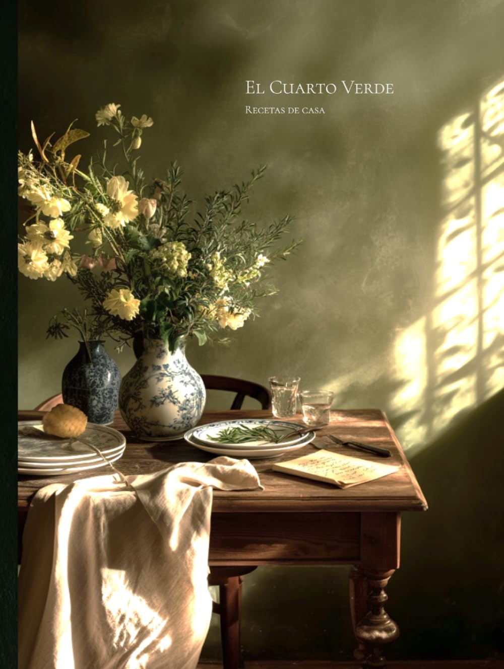 Libro: El Cuarto Verde: 85 recetas de casa